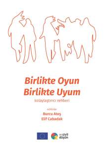Birlikte Oyun Birlikte Uyum Kolaylaştırıcı Rehberi